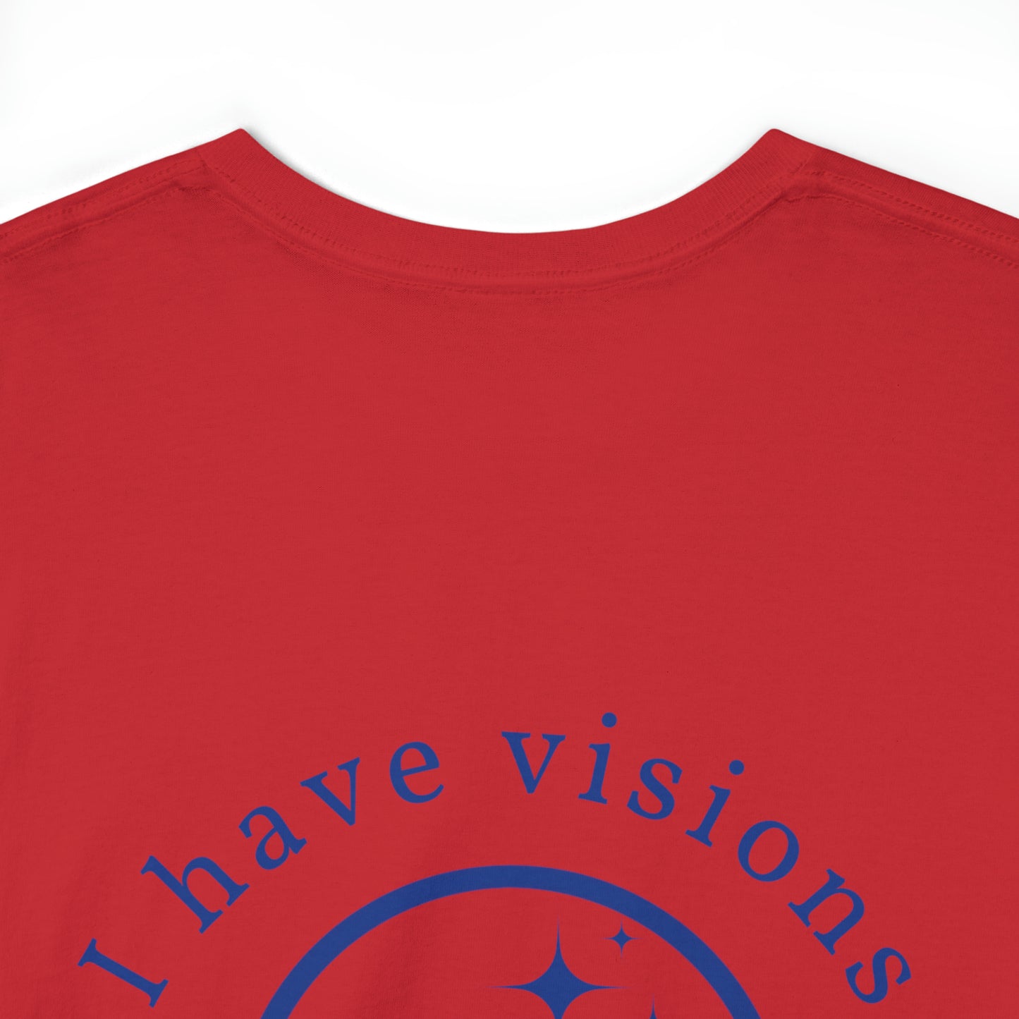 I have Visions