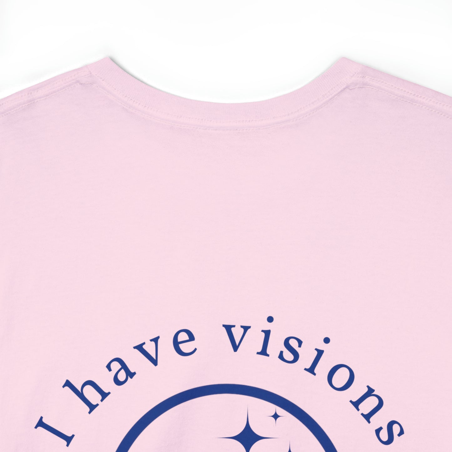 I have Visions