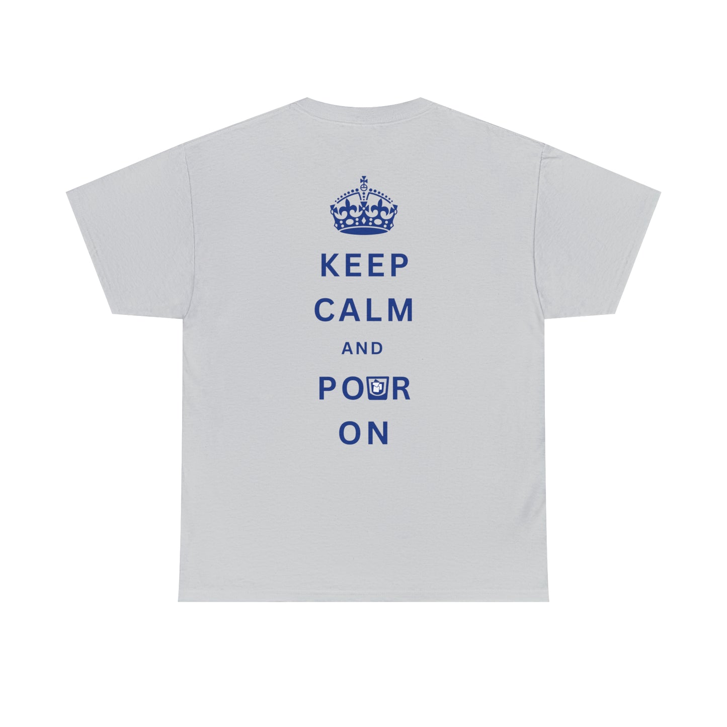 Keep Calm and Pour On